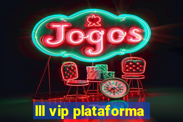 lll vip plataforma